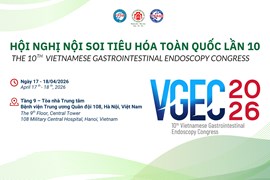 Hội Nghị Nội Soi Tiêu Hóa Toàn Quốc Lần Thứ 10 (VGEC 2026)