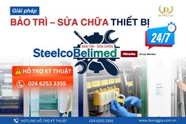 Dương Gia Bảo Trì Sửa Chữa Thiết Bị SteelcoBelimed 24/7