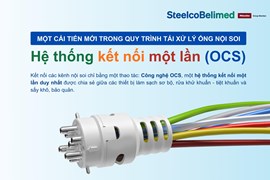 Một Cải Tiến Mới Trong Quy Trình Tái Xử Lý Ống Nội Soi Hệ Thống Kết Nối 1 Lần OCS