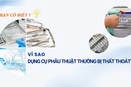 Vì Sao Dụng Cụ Phẫu Thuật Thường Bị Thất Thoát? Giải Pháp Là Gì
